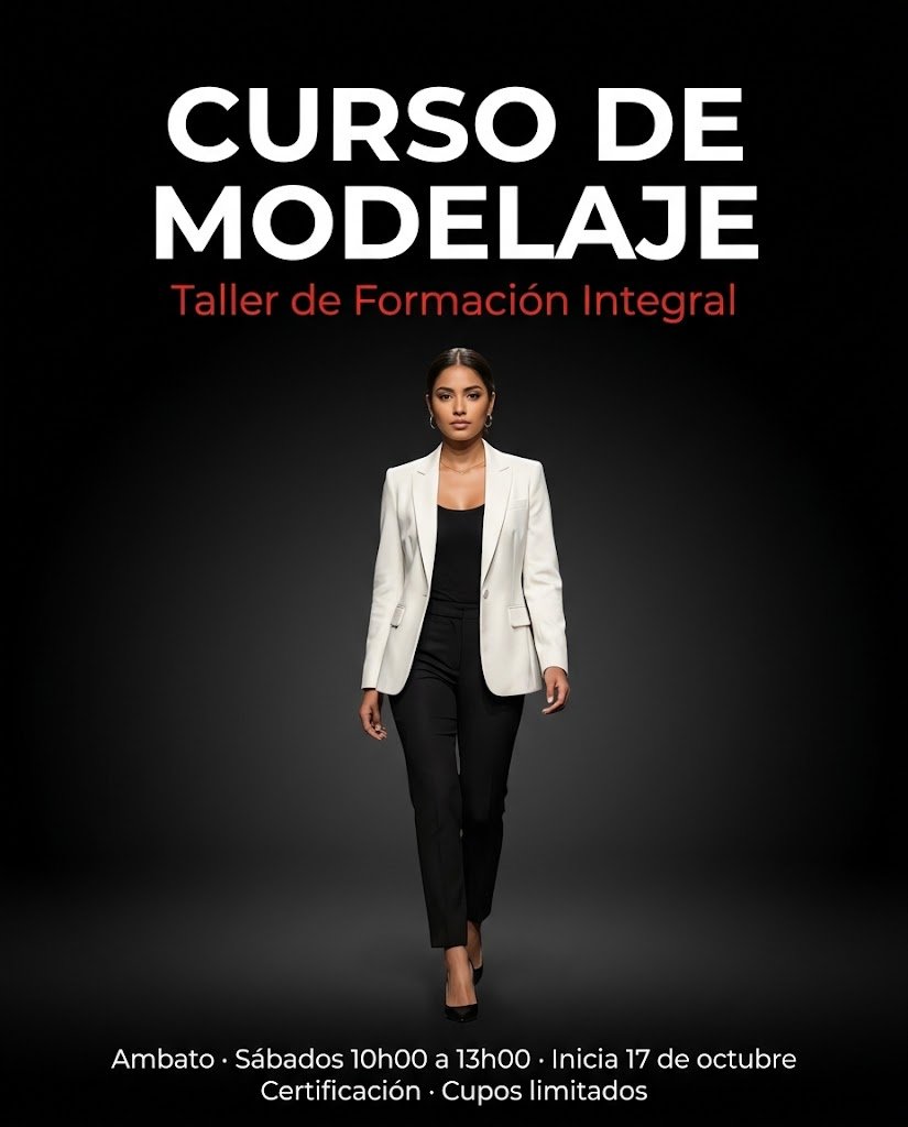 Curso de modelaje en Ambato: Taller de Formación Integral, inicia el 17 de octubre